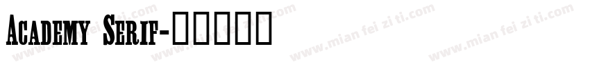 Academy Serif字体转换